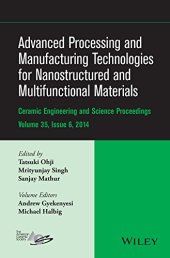 book Advanced Processing and Manufacturing Technologies for Nanostructured and Multifunctional Materials: Ceramic Engineering and Science Proceesings,