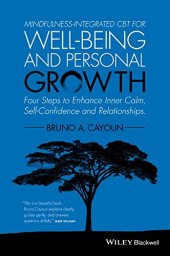 book Mindfulness-integrated CBT for well-being and personal growth : four steps to enhance inner calm, self-confidence and relationships