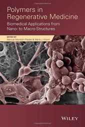 book Polymers in regenerative medicine : biomedical applications from nano- to macro-structures