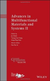 book Advances in multifunctional materials and systems II : a collection of papers presented at the 10th Pacific Rim Conference on Ceramic and Glass Technology, June 2-6, 2012, Coronado, California