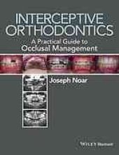 book Interceptive orthodontics : a practical guide to occlusal management