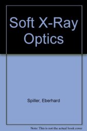 book Soft X-Ray Optics