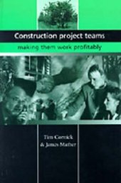 book Construction project teams : making them work profitably