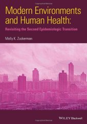 book Modern environments and human health : revisiting the second epidemiological transition