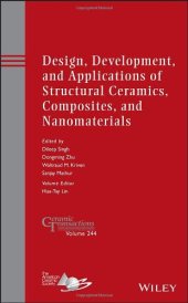 book Design, Development, and Applications of Structural Ceramics, Composites, and Nanomaterials : Ceramic Transactions, Volume 244