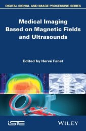 book Medical Imaging Based on Magnetic Fields and Ultrasounds