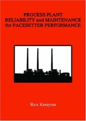 book Process Plant Reliability and Maintenance for Pacesetter Performance