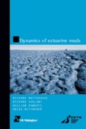 book Dynamics of estuarine muds : a manual for practical applications