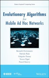 book Evolutionary Algorithms for Mobile Ad Hoc Networks