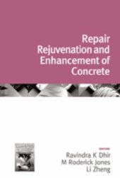 book Repair, rejuvenation and enhancement of concrete : proceedings of the International Seminar held at the University of Dundee, Scotland, UK on 5-6 September 2002