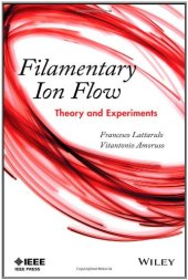 book Filamentary ion flow : theory and experiments