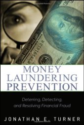 book Money laundering prevention : deterring, detecting, and resolving financial fraud