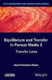 book Equilibrium and transfer in porous media 2 : transfer laws