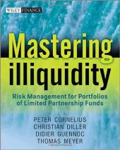 book Mastering illiquidity : risk management for portfolios of limited partnership funds