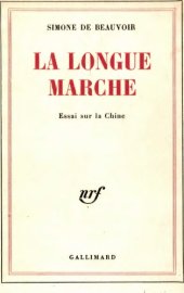 book La longue marche: Essai sur la Chine