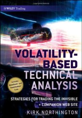 book Volatility-Based Technical Analysis, Companion Web site: Strategies for Trading the Invisible