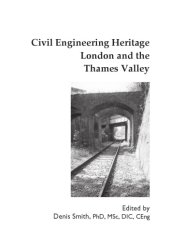 book Civil engineering heritage London and the Thames valley