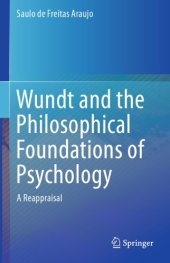 book Wundt and the Philosophical Foundations of Psychology A Reappraisal