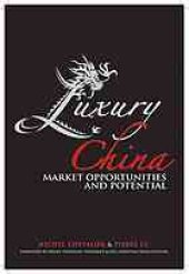 book Luxury China : market opportunities and potential