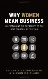 book Why women mean business : understanding the emergence of our next economic revolution