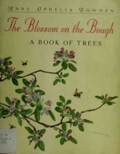 book The Blossom on the Bough: A Book of Trees