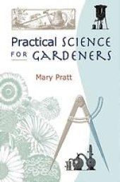 book Practical science for gardeners