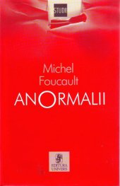 book Anormalii: Cursuri ţinute la Collège de France 1974-1975