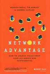 book Network advantage : how to unlock value from your alliances and partnerships