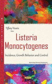 book Listeria monocytogenes : incidence, growth behavior and control