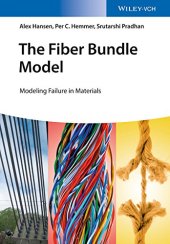 book The Fiber Bundle Model: Modeling Failure in Materials