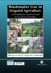 book Wastewater use in irrigated agriculture: confronting the livelihood and environmental realities