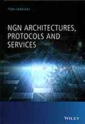 book NGN architectures, protocols, and services