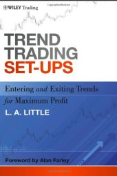 book Trend trading set-ups : entering and exiting trends for maximum profit