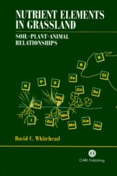 book Nutrient elements in grassland: soil-plant-animal relationships