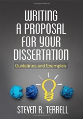 book Writing a Proposal for Your Dissertation: Guidelines and Examples