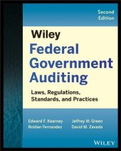 book Wiley Federal Government Auditing: Laws, Regulations, Standards, Practices, and Sarbanes-Oxley