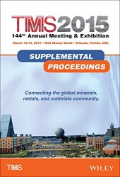 book TMS2015 : 144th Annual Meeting & Exhibition, Supplemental proceedings