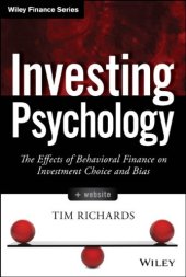 book Investing Psychology, + Website: The Effects of Behavioral Finance on Investment Choice and Bias