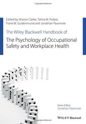 book The Wiley Blackwell Handbook of the Psychology of Occupational Safety and Workplace Health