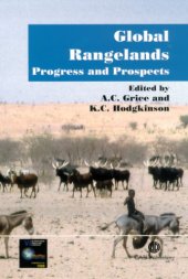 book Global rangelands: progress and prospects. VI International Rangeland Congress on 'People and Rangelands: Building the Future', Townsville, Australia, 1999