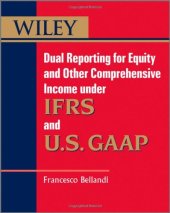 book Wiley dual reporting for equity and other comprehensive income : under IFRSs and U.S. GAAP