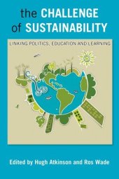 book The Challenge of Sustainability: Linking Politics, Education and Learning