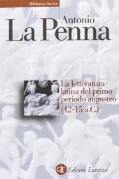 book La letteratura latina del primo periodo augusteo (42-15 a. C.)