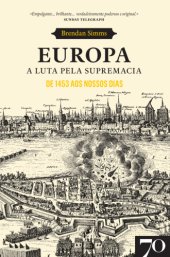 book Europa. A Luta pela Supremacia - De 1453 aos Nossos Dias