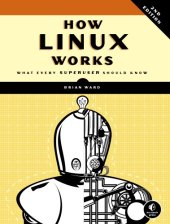 book How Linux Works: What Every Superuser Should Know