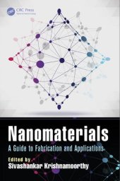 book Nanomaterials: A Guide to Fabrication and Applications