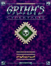 book Cyberpunk 2020 - Alternate Reality - Grimm's Cybertales Sourcebook