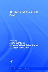 book Alcohol and the Adult Brain