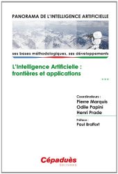 book Panorama de l'Intelligence Artificielle - Ses bases méthodologiques, ses développements - Volume 3, L'intelligence artificielle : frontières et applications