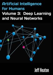 book Artificial Intelligence for Humans, Volume 3: Deep Learning and Neural Networks